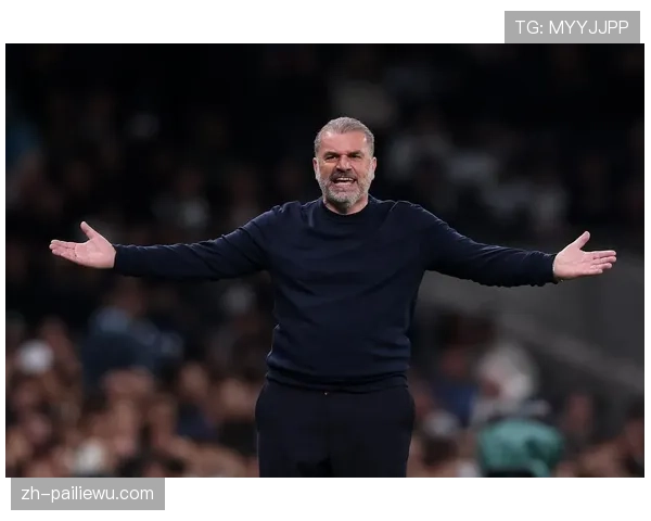 波斯特科格鲁怒斥热刺管理失策痛批诺丁汉森林前景黯淡